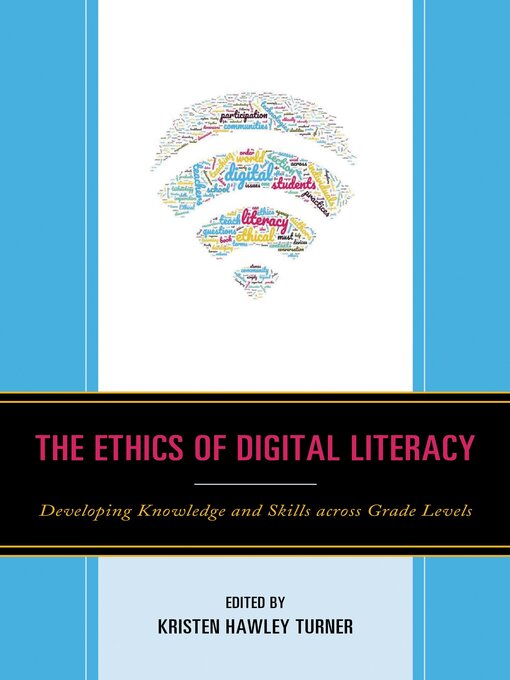 Cover image for The Ethics of Digital Literacy